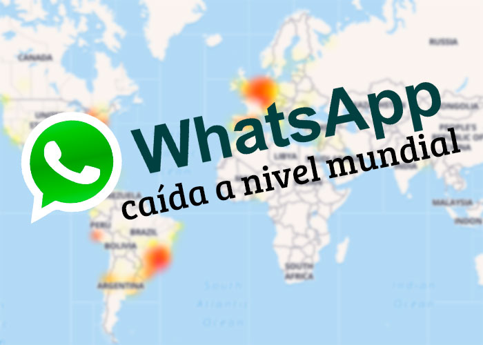 Whatsapp, caída a nivel mundial deja a miles de usuarios sin servicio