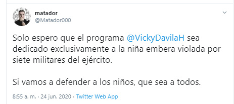  - "Solo espero que el programa de Vicky Dávila sea dedicado exclusivamente a la niña violada por 7 soldados"