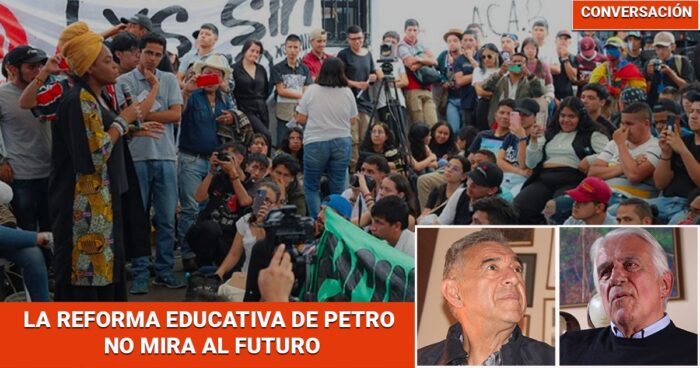 Conversación Rafael Orduz - “Lo que le falta al gobierno Petro para lograr una verdadera reforma educativa” - Página 9 - Conversaciones Las2orillas - Página 9