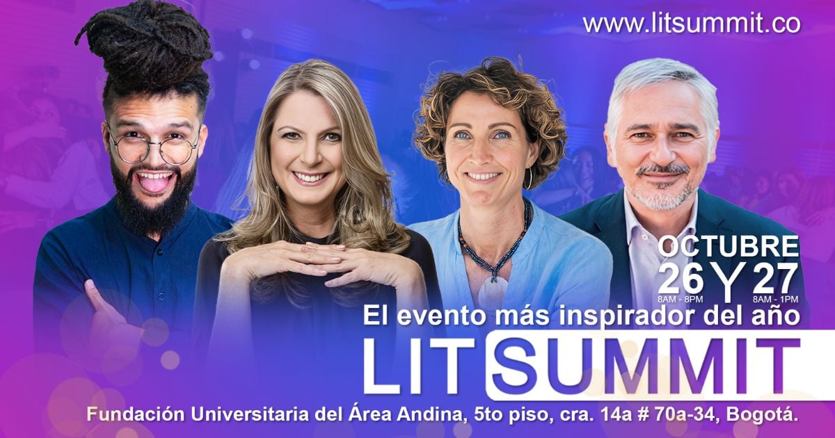 LIT Summit, el evento más inspirador de nuevo en Colombia llega el 26 y 27 de octubre