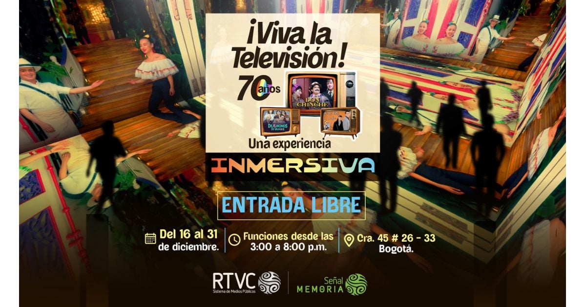 ¡Viva la Televisión! Así será experiencia mágica e inmersiva 360° que presenta RTVC