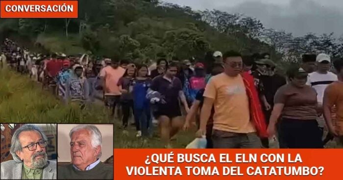 catatumbo - “El ELN está montado en una guerra sin posibilidad de tomarse el poder pero quiere controlar la frontera” - Página 3 - Conversaciones Las2orillas - Página 3