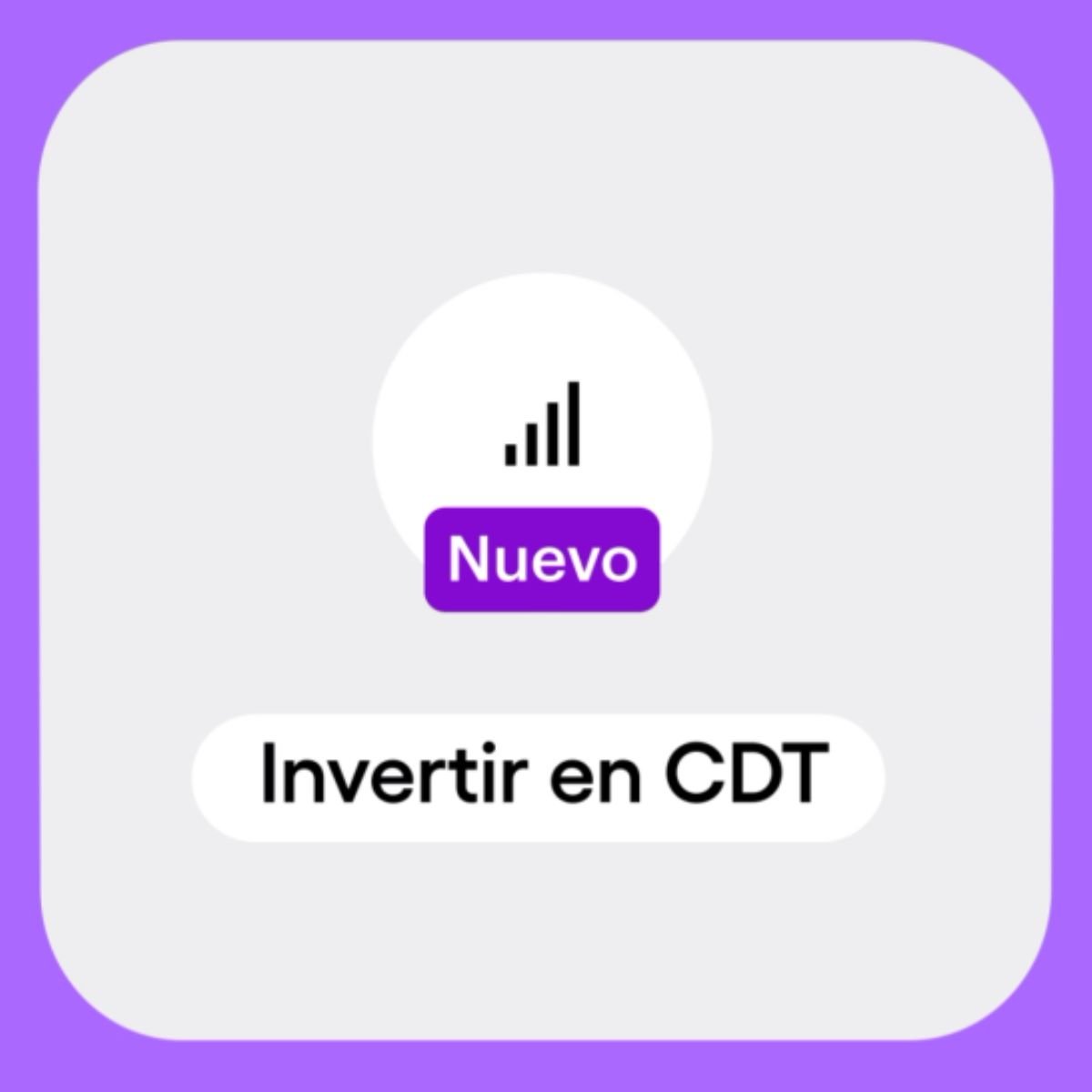 CDT Nu - Nu: este es el nuevo CDT que le dará más dinero que la rentable cuenta de ahorros